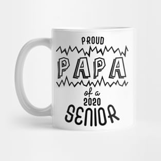 Proud Papa of a 2020 Senior - SUPER PAPA Mug